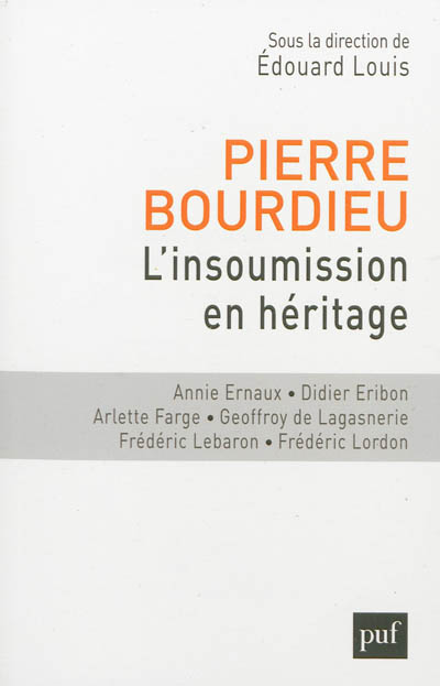 Pierre Bourdieu : l'insoumission en héritage