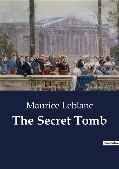 The Secret Tomb : Mysteries of the Château de Roborey