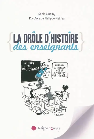 La drôle d'histoire des enseignants
