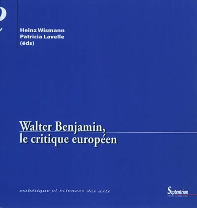 Walter Benjamin, le critique européen