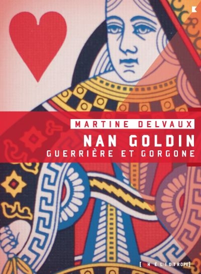 Nan Goldin : guerrière et gorgone