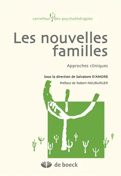 Les nouvelles familles : approches cliniques