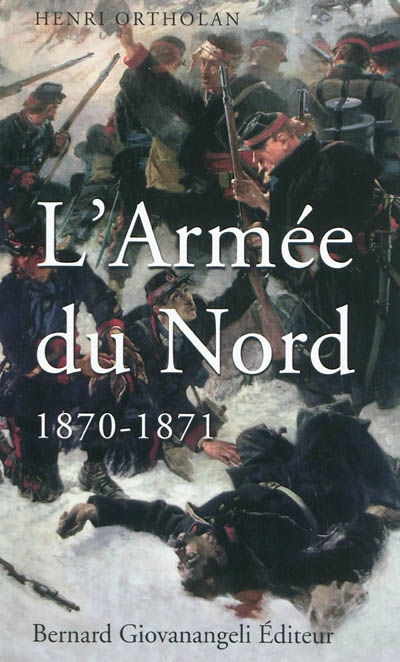 L'armée du Nord, 1870-1871