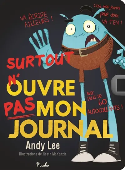 Surtout n'ouvre pas mon journal