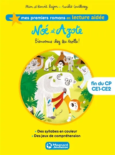 Noé et Azote. Vol. 3. Bienvenue chez les trolls !