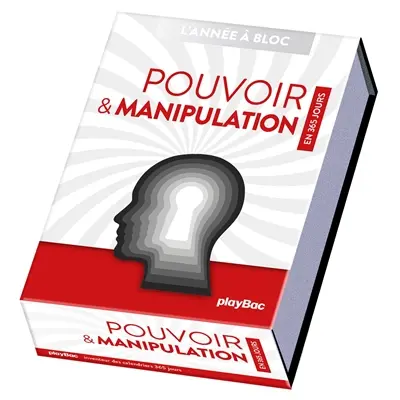 Pouvoir & manipulation en 365 jours
