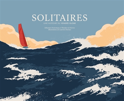 Solitaires : une histoire...