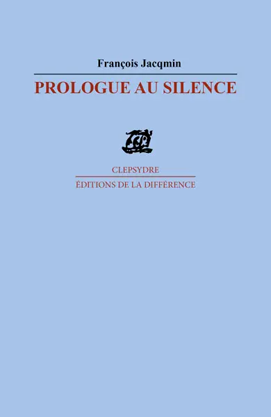 Prologue au silence