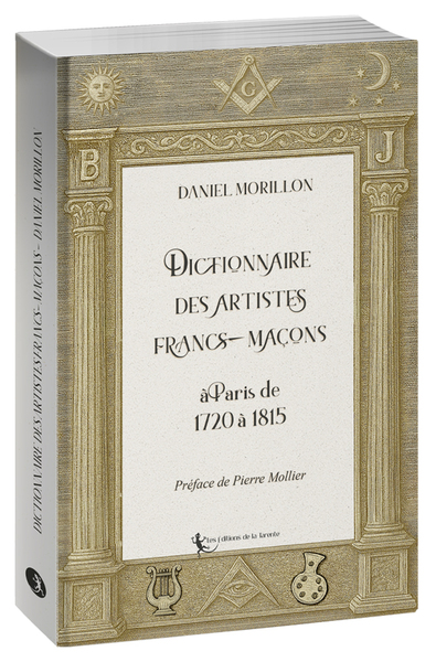 Dictionnaire des artistes francs-maçons : à Paris de 1720 à 1815