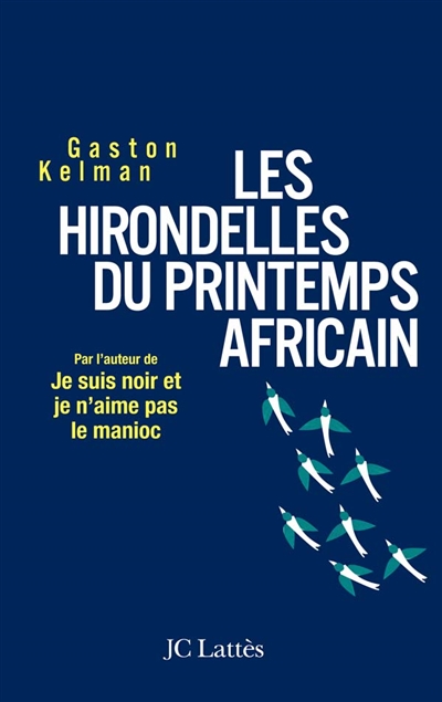 Les hirondelles du printemps africain : ma rencontre avec Ely Ould Mohamed Vall, le père de la démocratie mauritanienne