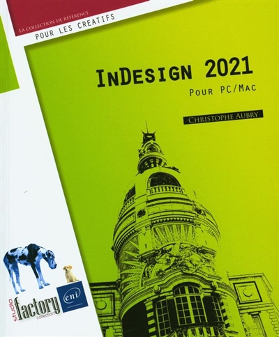 InDesign 2021 : pour PC-Mac
