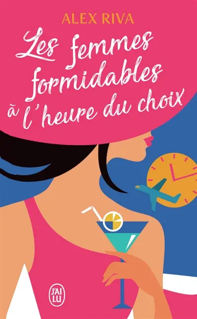 Les femmes formidables à l'heure du choix