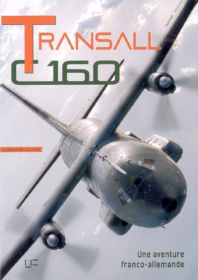 Transall C160 : une aventure franco-allemande