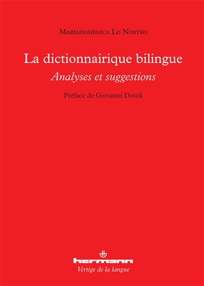 La dictionnairique bilingue : analyses et suggestions