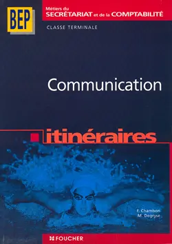 Communication : classe terminale BEP métiers du secrétariat et de la comptabilité