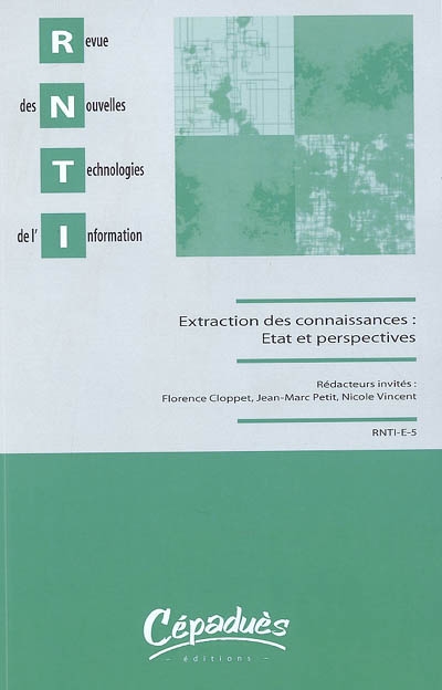Revue des nouvelles technologies de l'information, n° E-5. Extraction des connaissances : état et perspectives