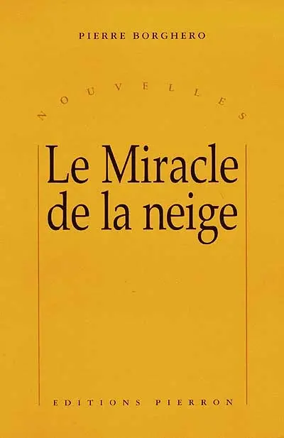 Le miracle de la neige