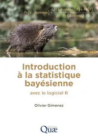Introduction à la statistique bayésienne : avec le logiciel R