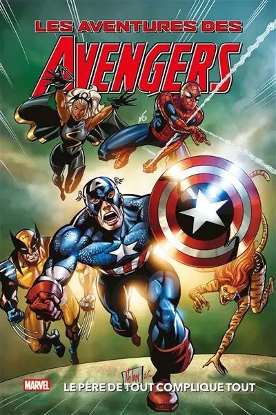 Les aventures des Avengers. Vol. 7. Le père de tout complique tout