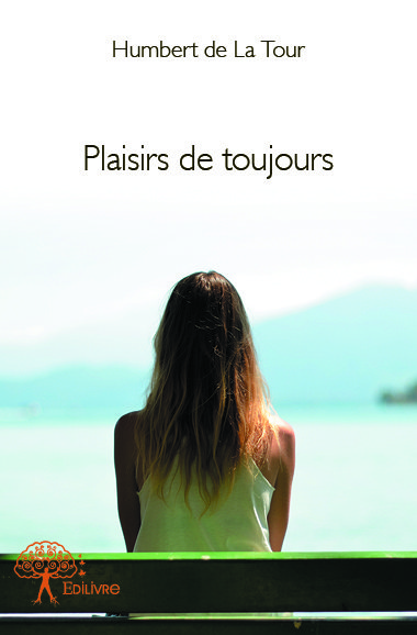 Plaisirs de toujours