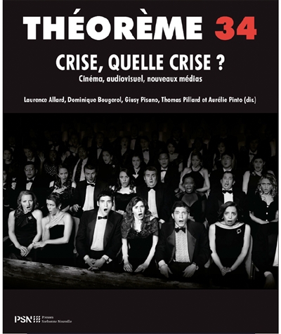 Crise, quelle crise ? : cinéma, audiovisuel, nouveaux médias