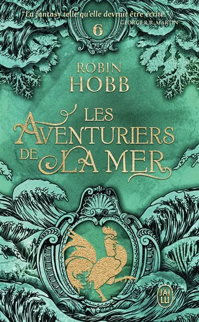 Les aventuriers de la mer. Vol. 6. L'éveil des eaux dormantes