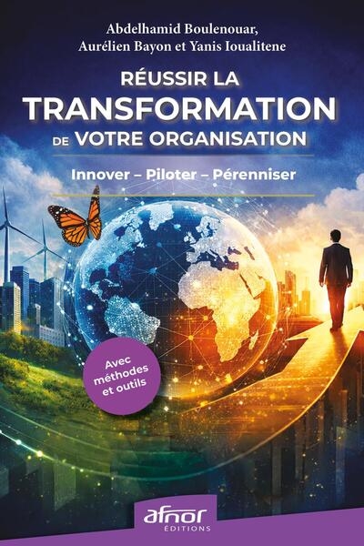 Réussir la transformation...