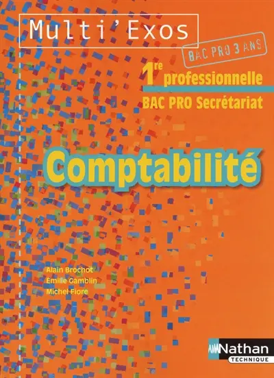 Comptabilité, 1re professionnelle : bac pro 3 ans secrétariat