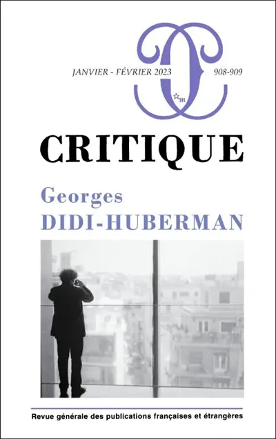 Critique, n° 908-909. Georges Didi-Huberman