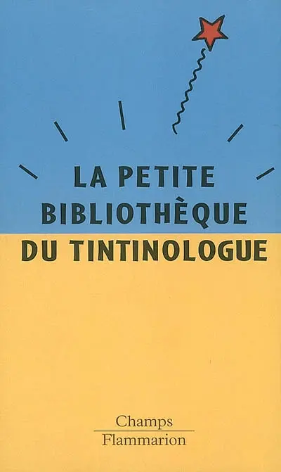 Petite bibliothèque du tintinologue