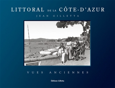 Littoral de la Côte d'Azur : vues anciennes