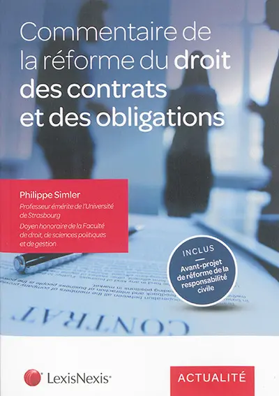 Commentaire de la réforme du droit des contrats et des obligations