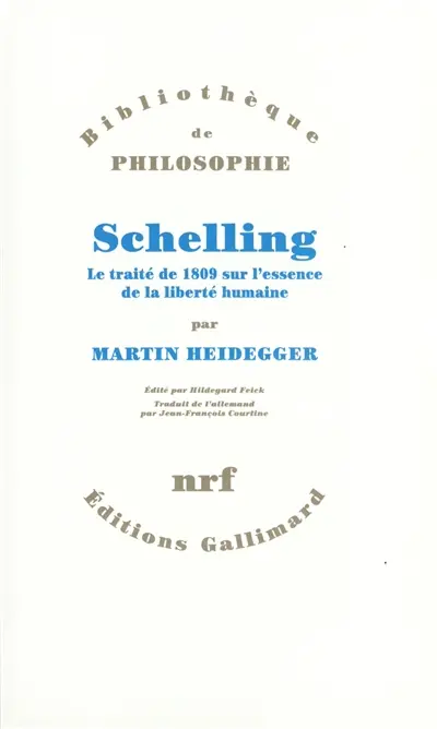 Schelling : le traité de 1809 sur l'essence de la liberté humaine