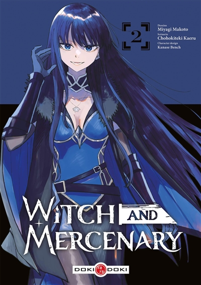 Witch and mercenary. Vol. 2. Witch and Mercenary