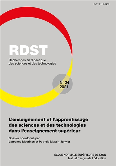 RDST : recherches en didactique des sciences et des technologies, n° 24. L'enseignement et l'apprentissage des sciences et des technologies dans l'enseignement supérieur