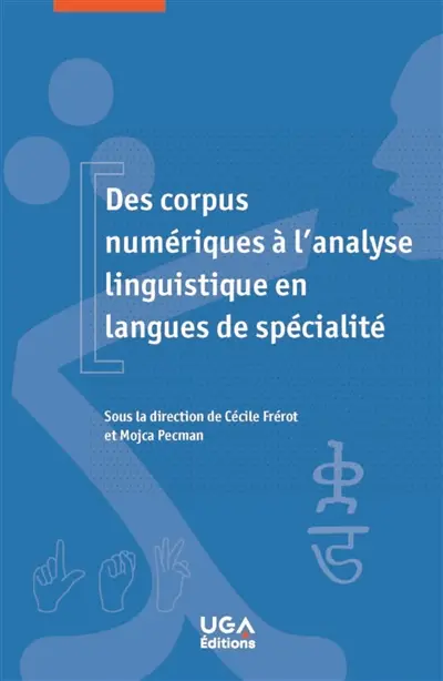 Des corpus numériques à l'analyse linguistique en langues de spécialité