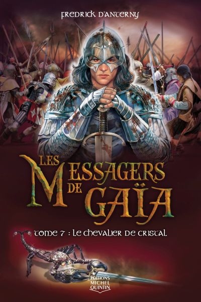 Les messagers de Gaïa. Vol. 7. Le chevalier de cristal
