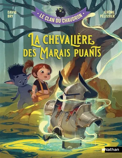 Le clan du chaudron. La chevalière du marais puant