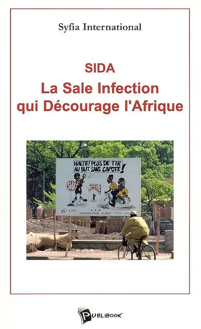 Sida : la sale infection qui décourage l'Afrique