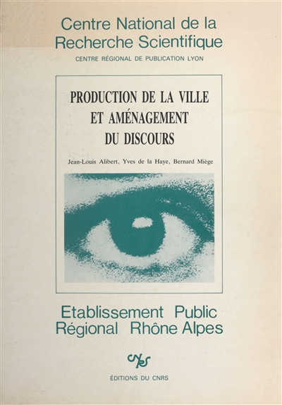 Production de la ville et aménagement du discours : les débats de la communication publique à travers le cas de l'Isle d'Abeau, 1968-1978