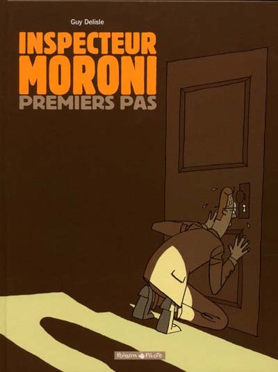 L'inspecteur Moroni. Vol. 1. Premiers pas