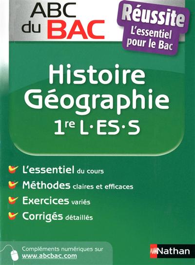 ABC Réussite histoire-géographie 1re L, ES, S