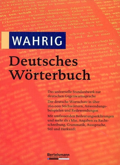 Wahrig Deutsches Wörterbuch : mit einem Lexikon der Sprachlehre