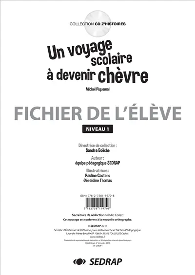 Un voyage scolaire à devenir chèvre, Michel Piquemal : fichier de l'élève, niveau 1