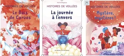 Histoires de veillées : tomes 1-2-3