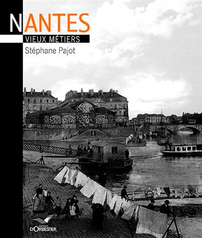 Nantes : vieux métiers