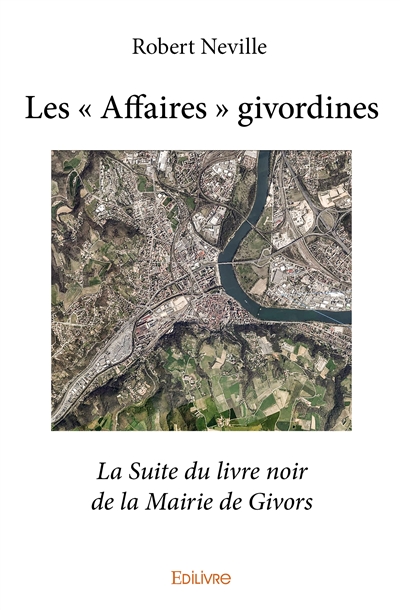 Les « affaires » givordines...
