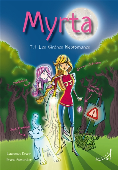 Myrta. Vol. 1. Les sirènes kleptomanes
