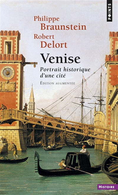 Venise : portrait historique d'une cité