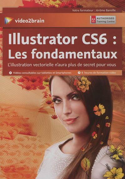 Illustrator CS6 : les fondamentaux